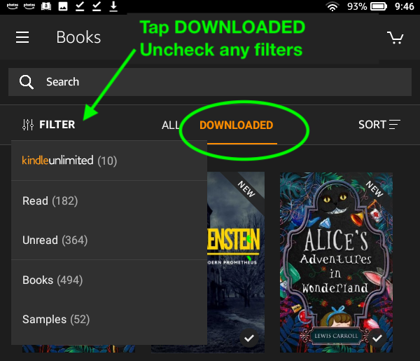 Open your Kindle Library and tap Downloaded and uncheck any filters